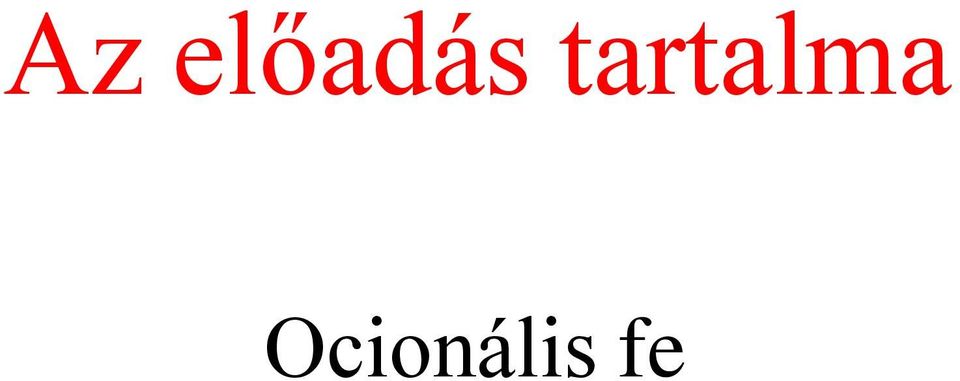 tartalma