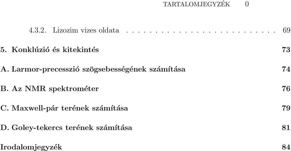 Larmor-precesszió szögsebességének számítása 74 B.