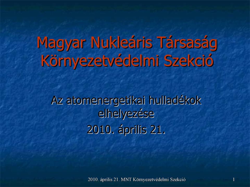 atomenergetikai hulladékok elhelyezése