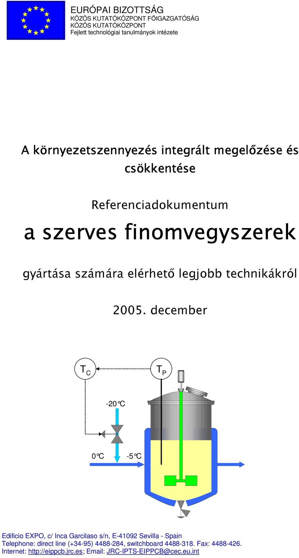 elérhető legjobb technikákról 2005.