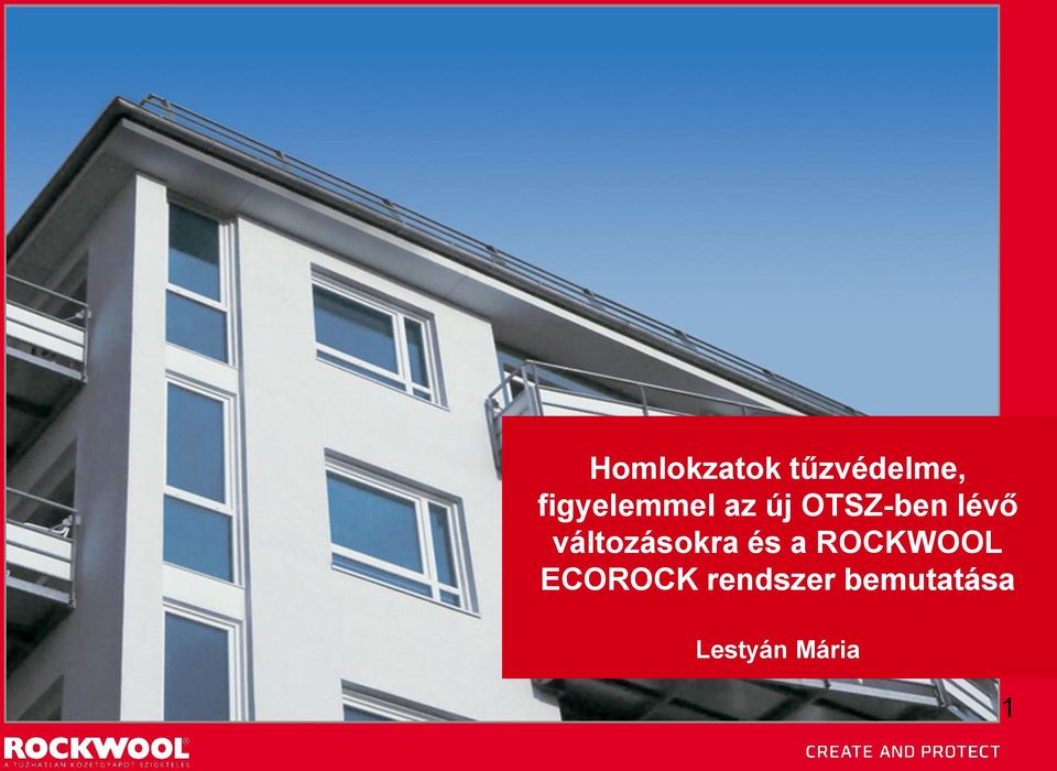 változásokra és a ROCKWOOL