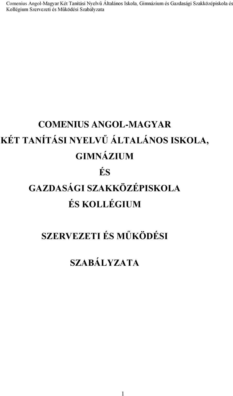 ÉS GAZDASÁGI SZAKKÖZÉPISKOLA ÉS