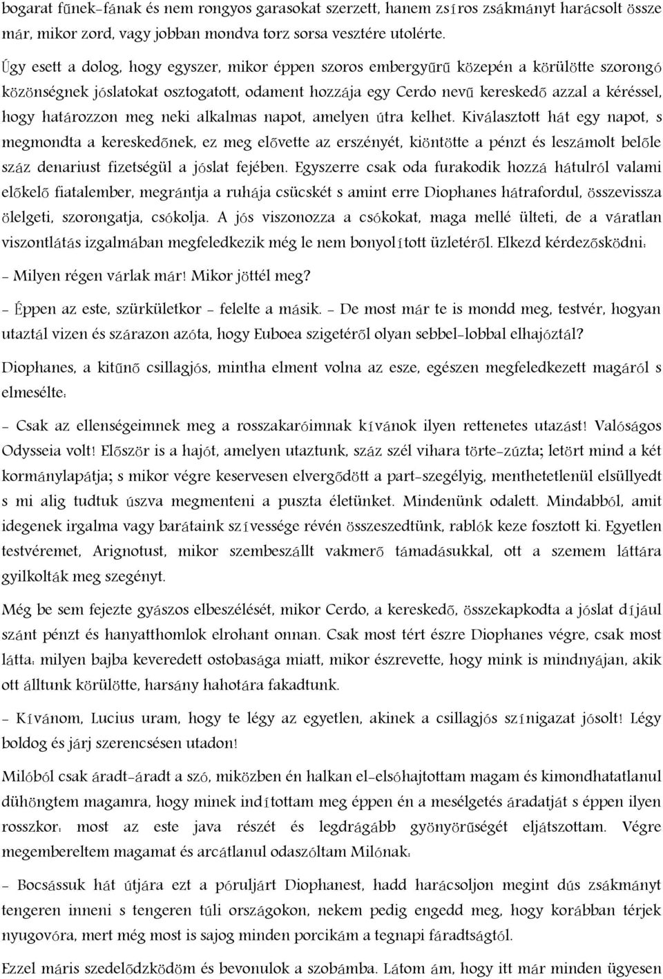 egyetlen tengeri randevúk