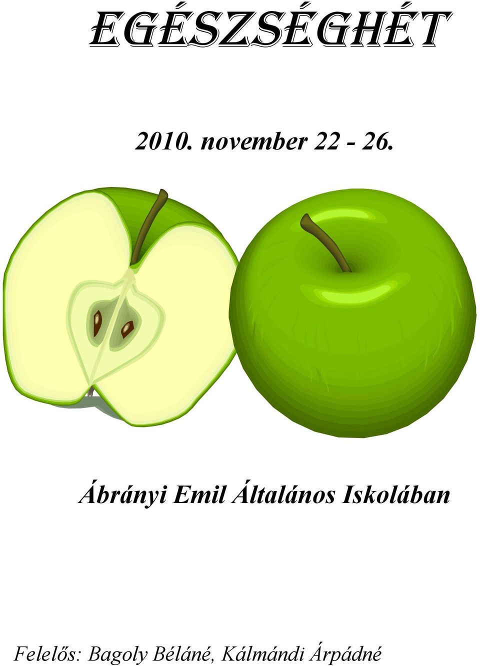 2010. november Ábrányi Emil Általános Iskolában - PDF Ingyenes letöltés