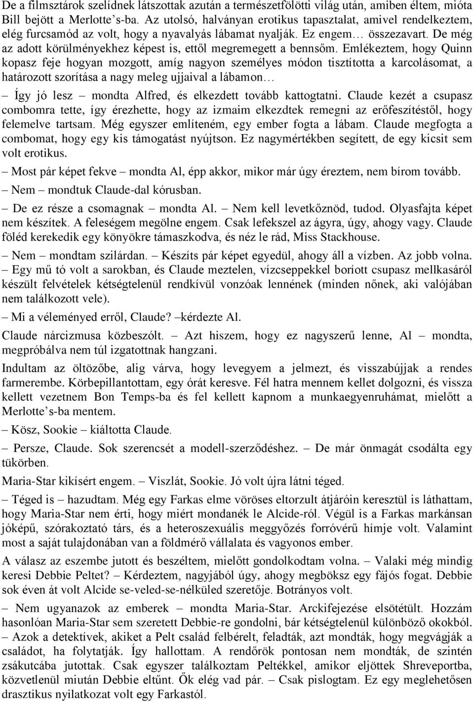 Sajnálom, hogy nem randevúztok többet