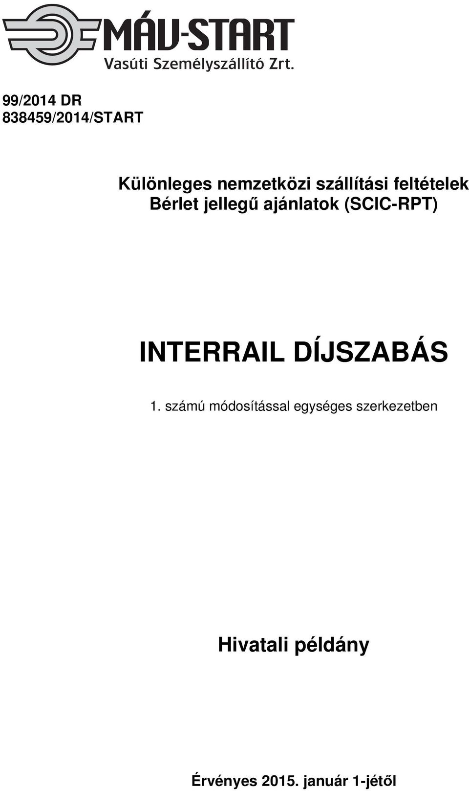 (SCIC-RPT) INTERRAIL DÍJSZABÁS 1.