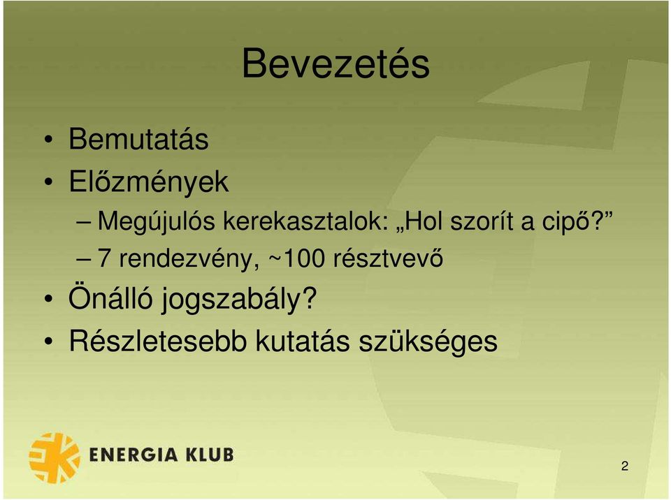 cipő? 7 rendezvény, ~100 résztvevő