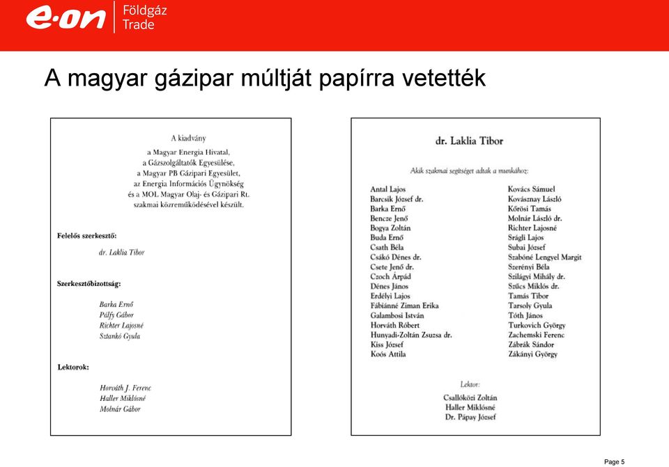 évszázada Kiadva 2003 c.