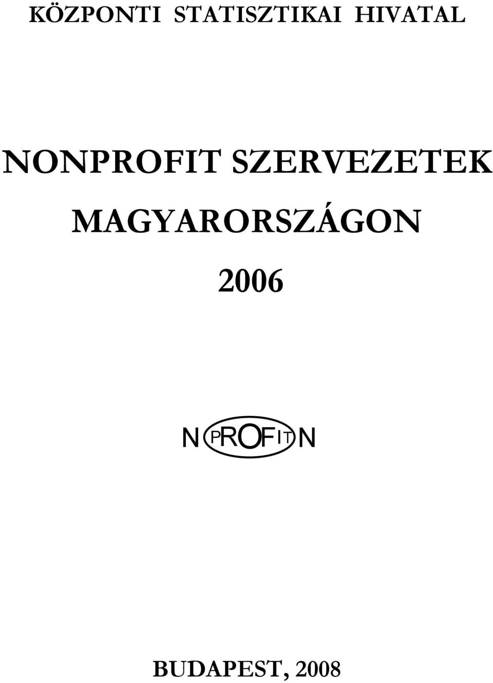 SZERVEZETEK