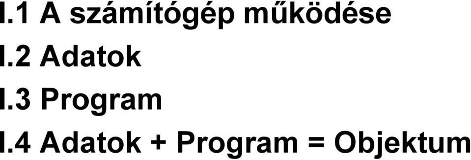2 Adatok I.