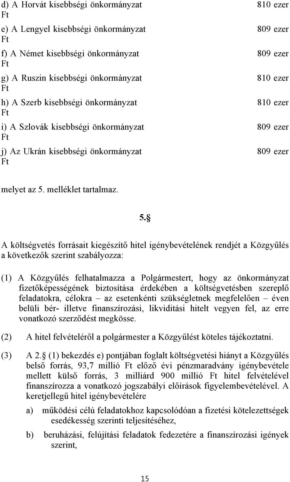 melléklet tartalmaz. 5.