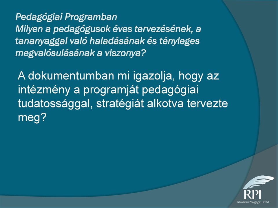 A dokumentumban mi igazolja, hogy az intézmény a