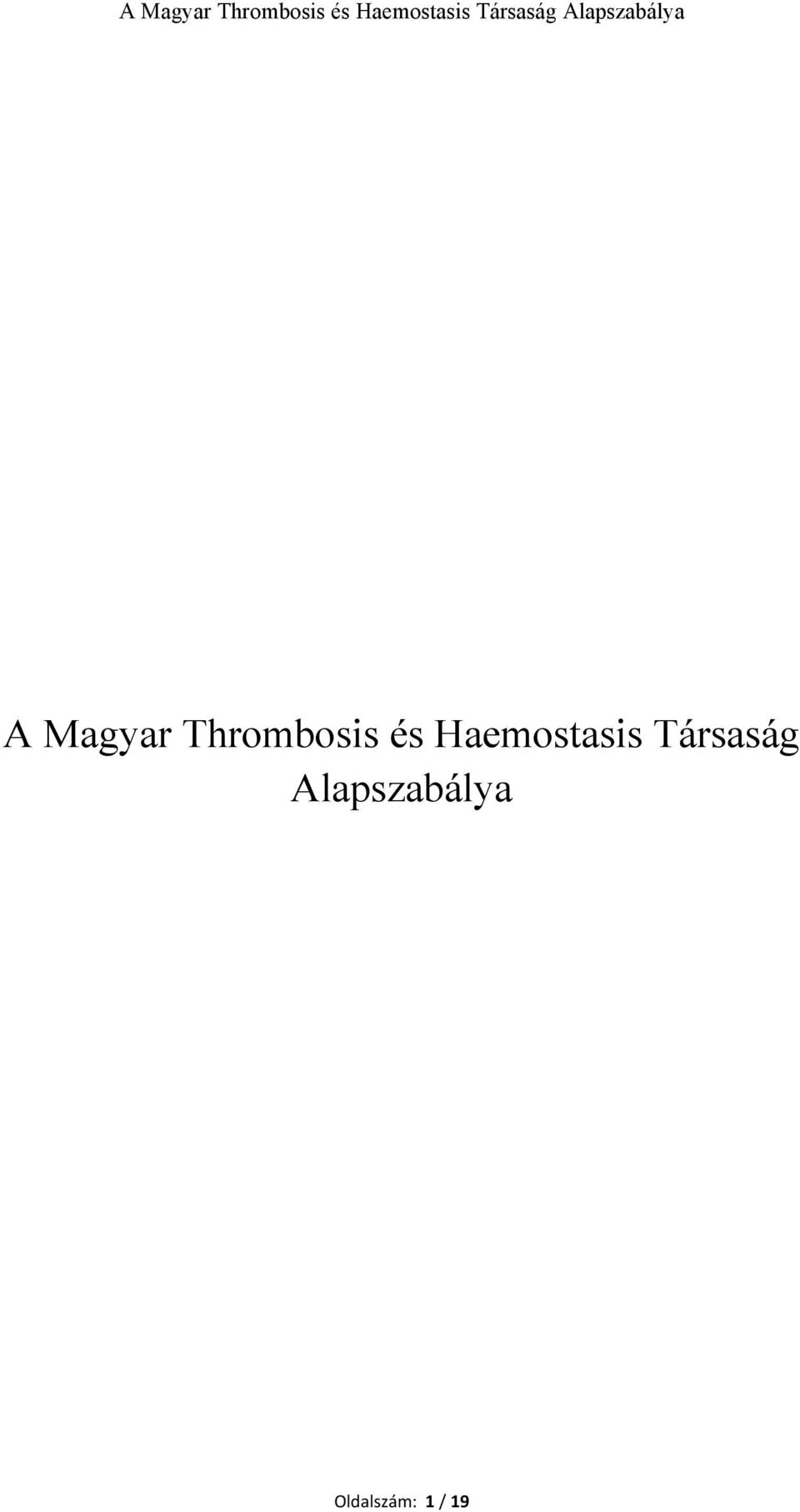 Haemostasis