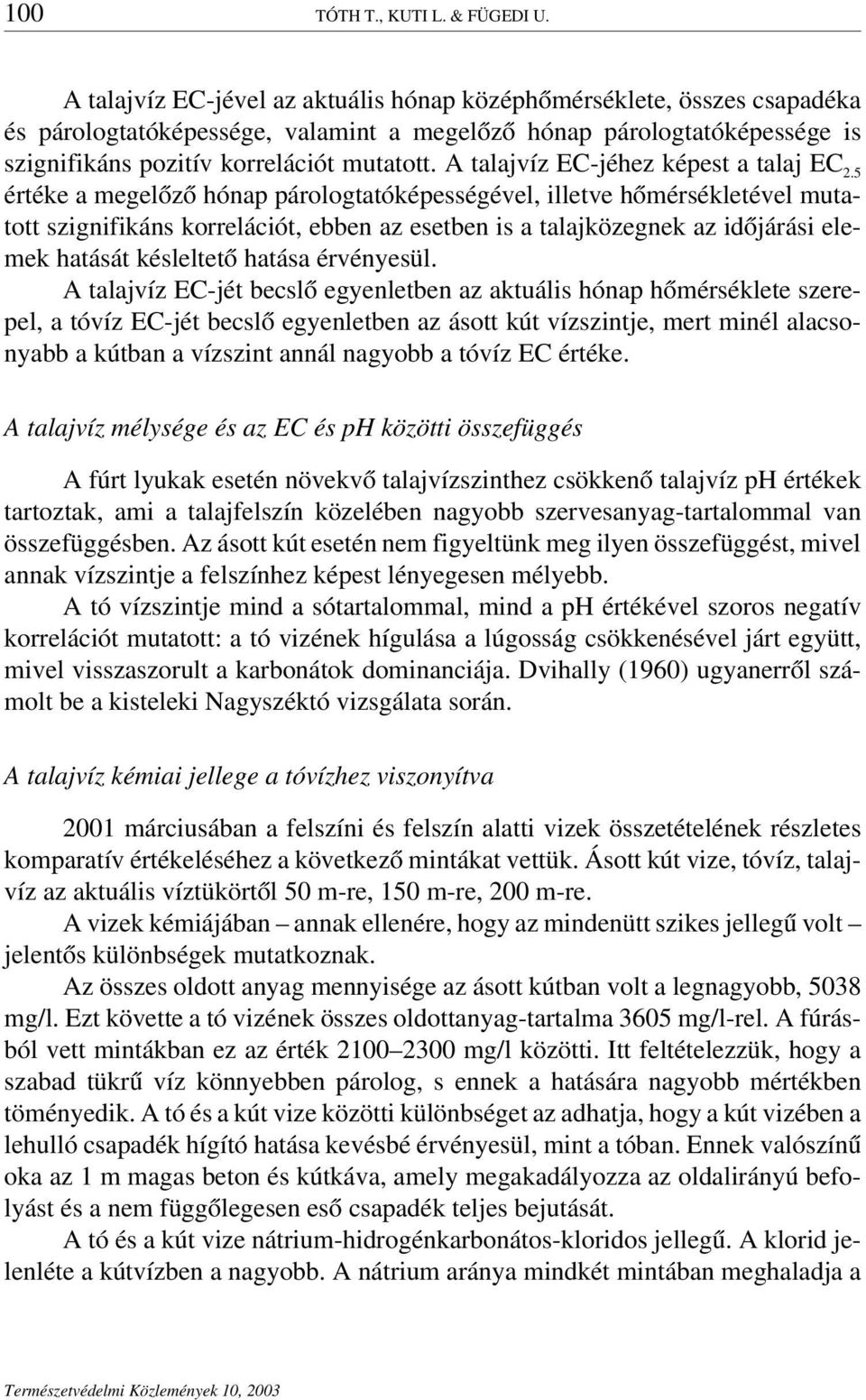 A talajvíz EC-jéhez képest a talaj EC 2.