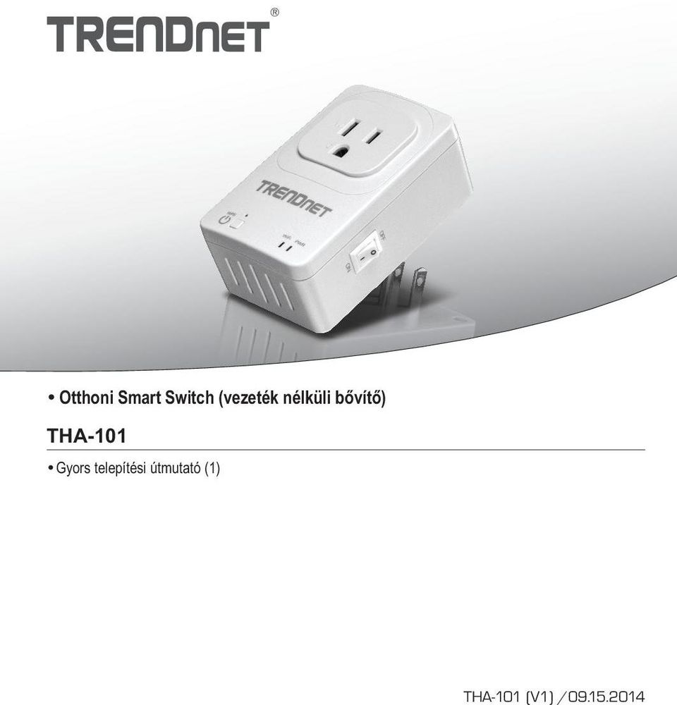 THA-101 ŸGyors telepítési