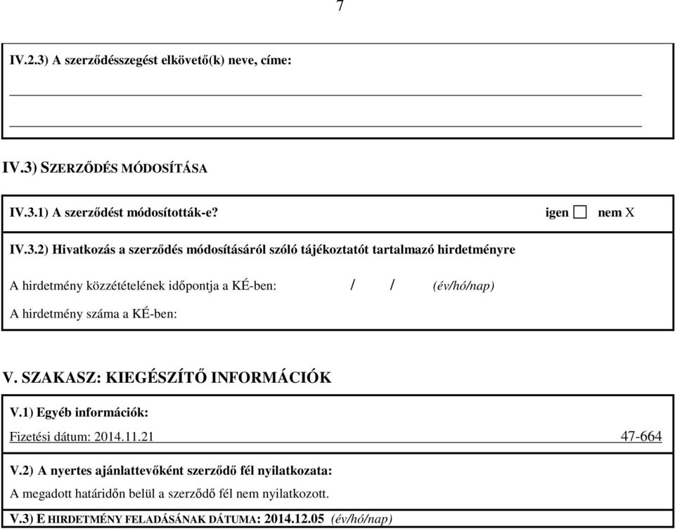 SZERZŐDÉS MÓDOSÍTÁSA IV.3.