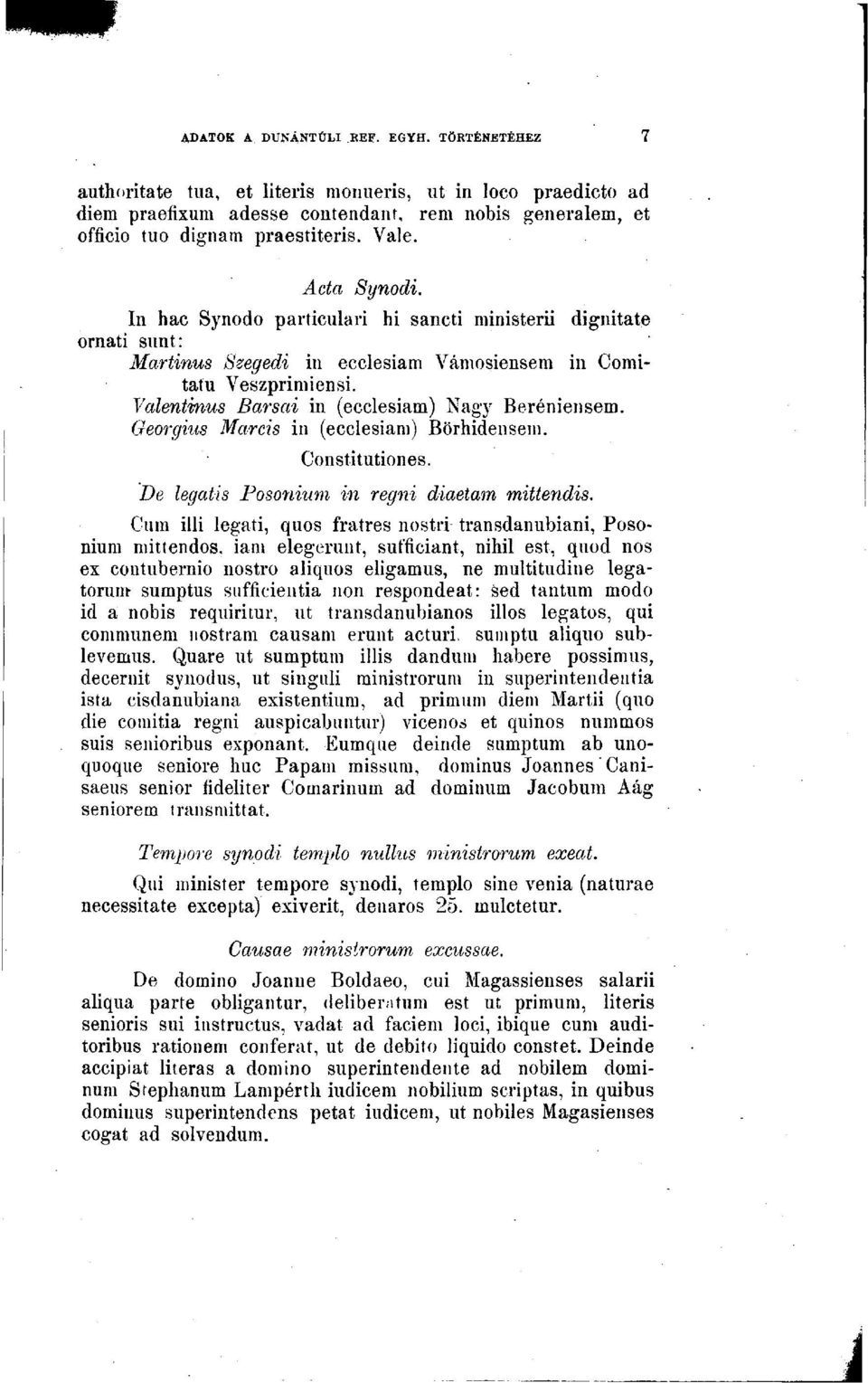 Georgius Marcis in (ecclesiam) Börhidensem. Constitutiones. De legatis Posonium in regni diaetam mittendis.