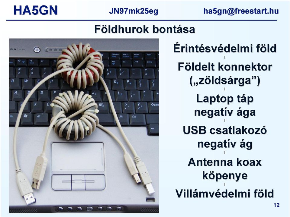 Laptop tápt negatív ága I USB csatlakozó