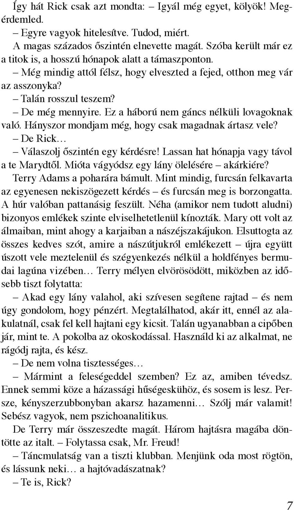 jaj findes ember egyetlen frauen