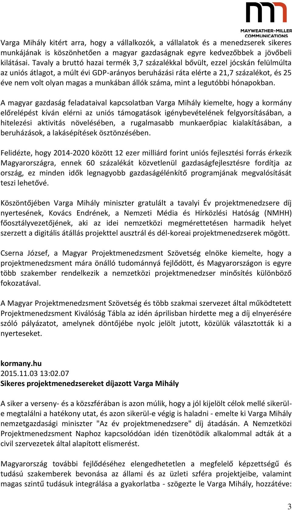 munkában állók száma, mint a legutóbbi hónapokban.