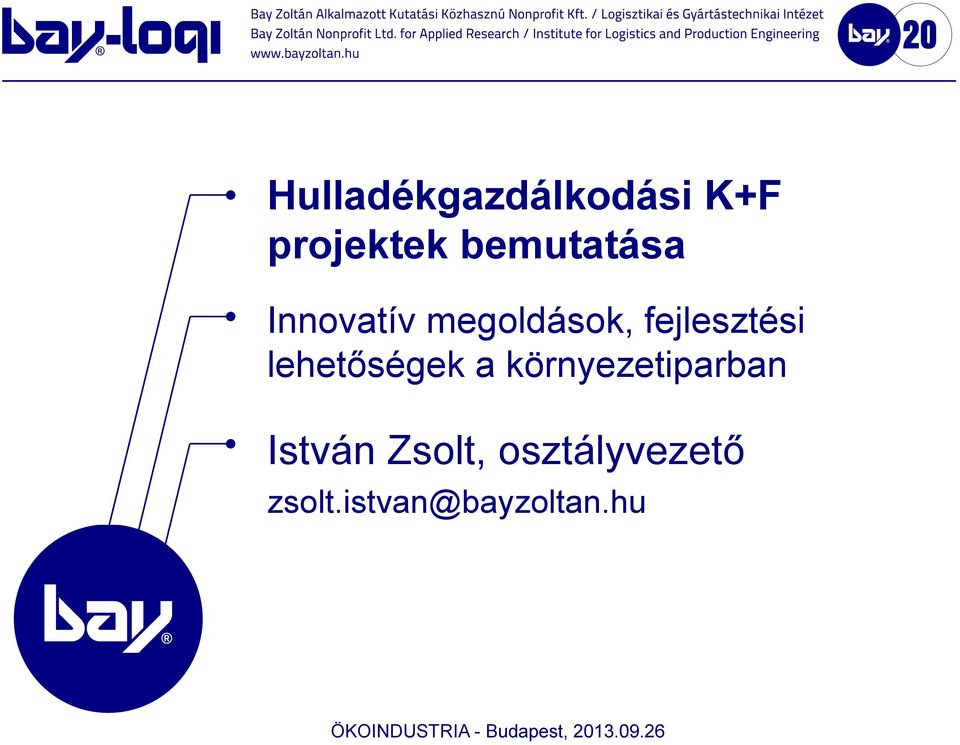 fejlesztési lehetőségek a