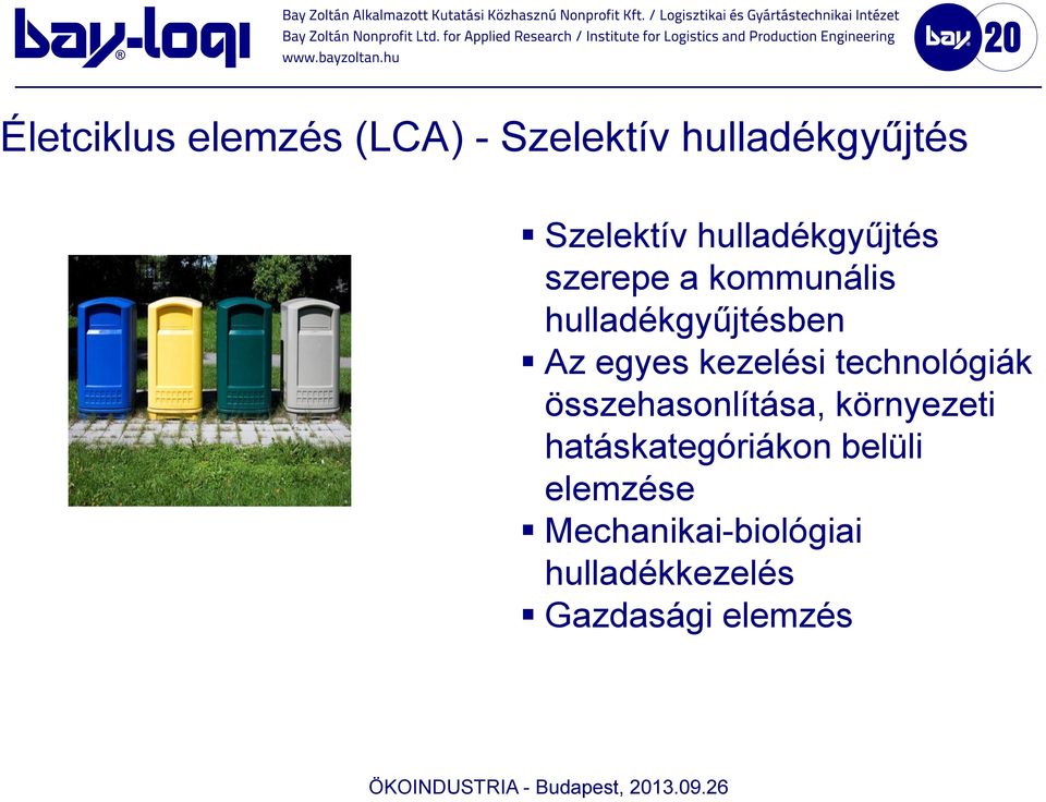 kezelési technológiák összehasonlítása, környezeti