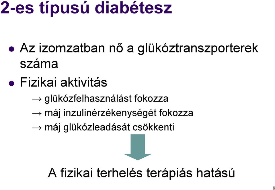 glükózfelhasználást fokozza máj inzulinérzékenységét