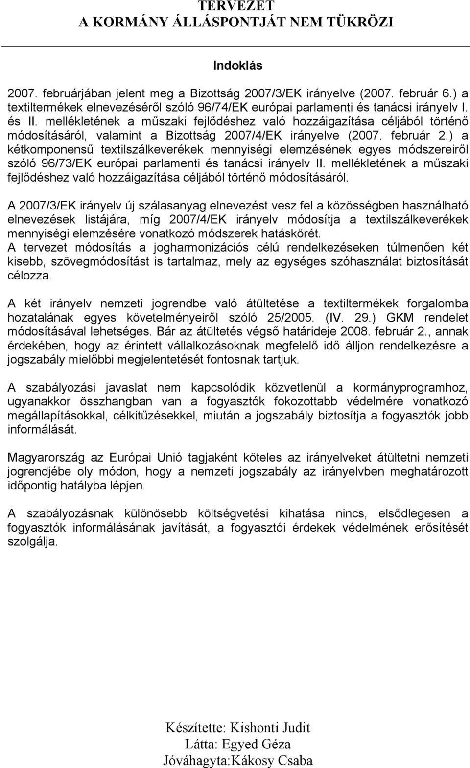 ) a kétkomponensű textilszálkeverékek mennyiségi elemzésének egyes módszereiről szóló 96/73/EK európai parlamenti és tanácsi irányelv II.