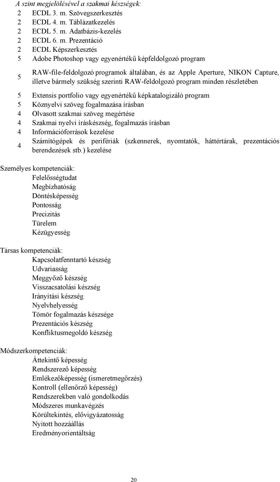 Szövegszerkesztés 2 ECDL 4. m.