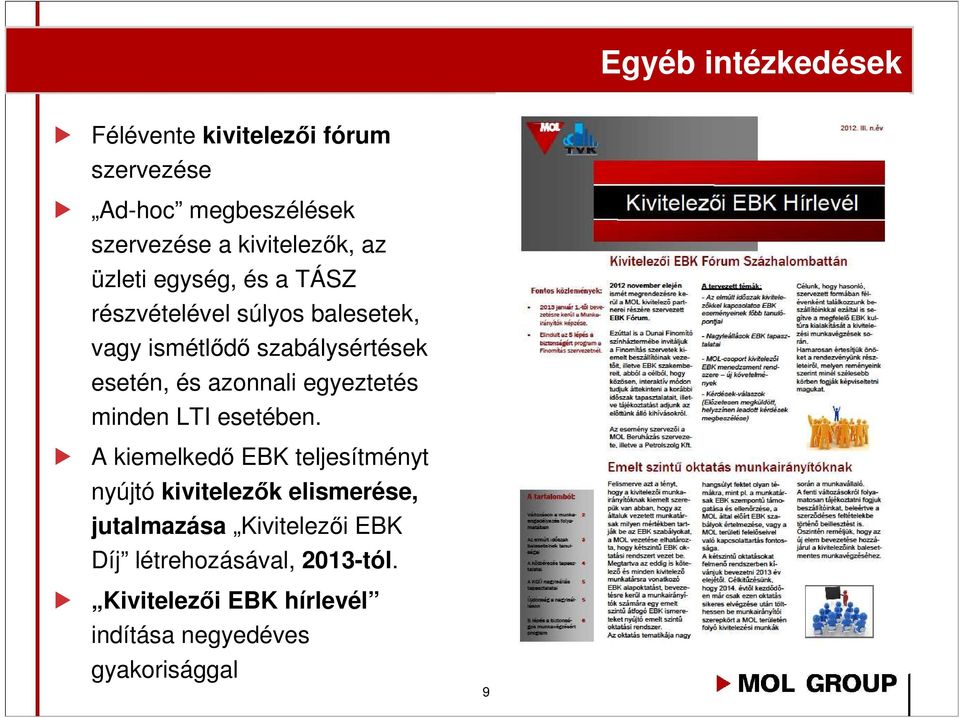 azonnali egyeztetés minden LTI esetében.