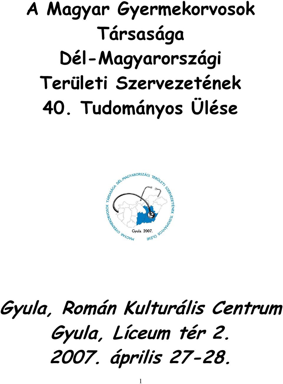 40. Tudományos Ülése Gyula, Román