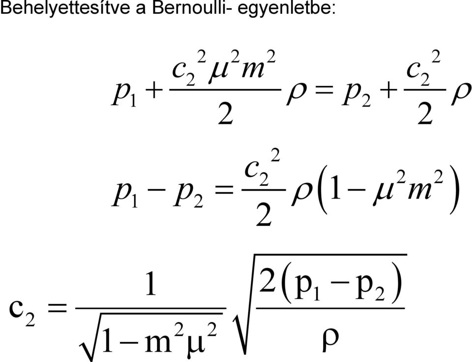 egyenletbe: p µ m +