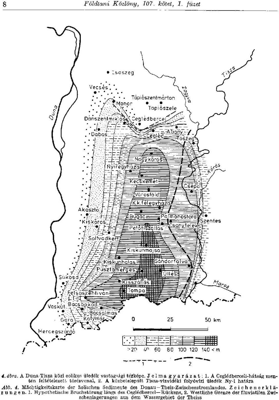 4. Mächtigkeitskarte der äolischen Sedimente des Donau Theïs-Zwischenstromlandes. Zeichenerklärung e n. 1.