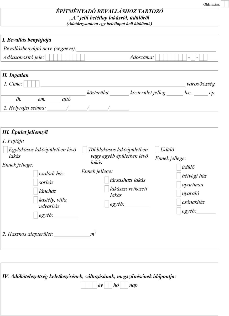 Helyrajzi száma: / / / III. Épület jellemzői 1.