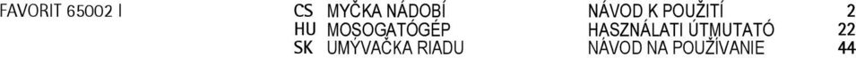 MOSOGATÓGÉP HASZNÁLATI ÚTMUTATÓ
