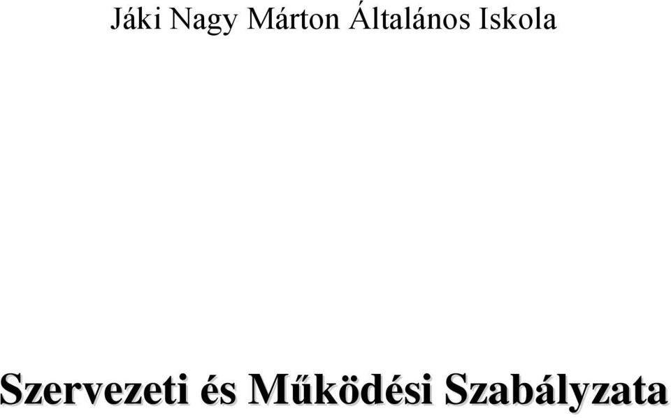 Szervezeti és