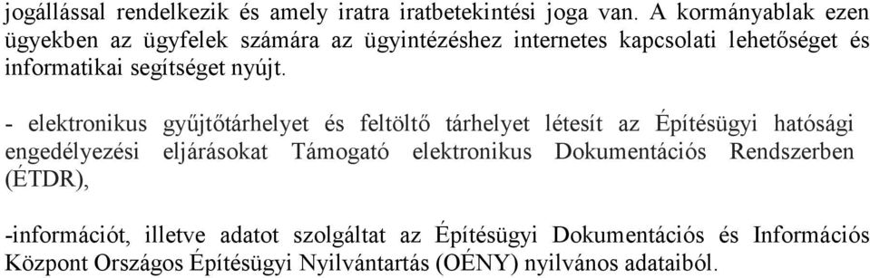 nyújt.