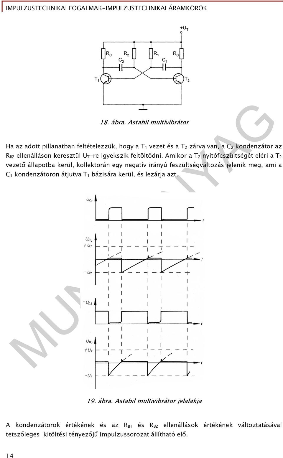 keresztül U T -re igyekszik feltöltődni.