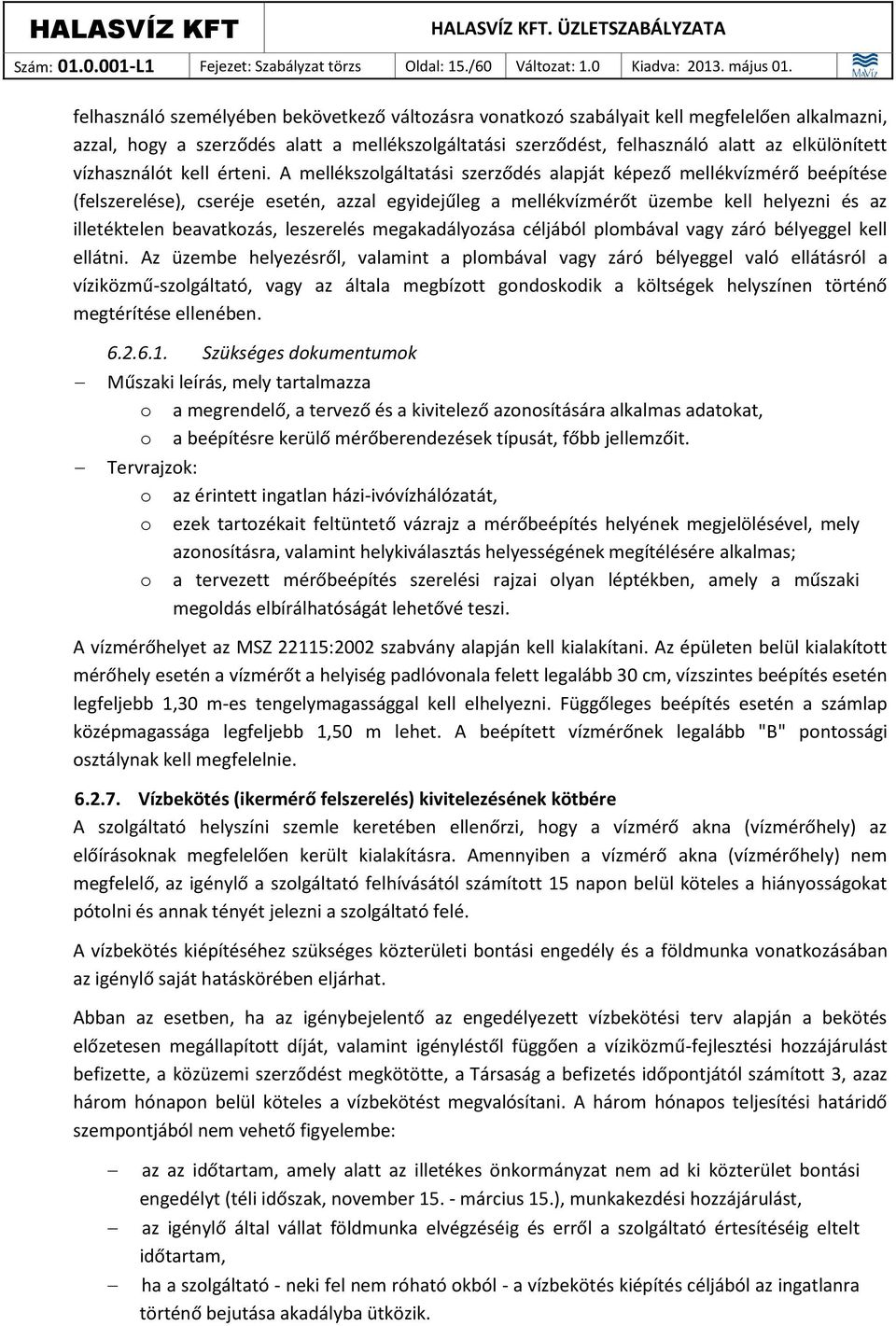vízhasználót kell érteni.