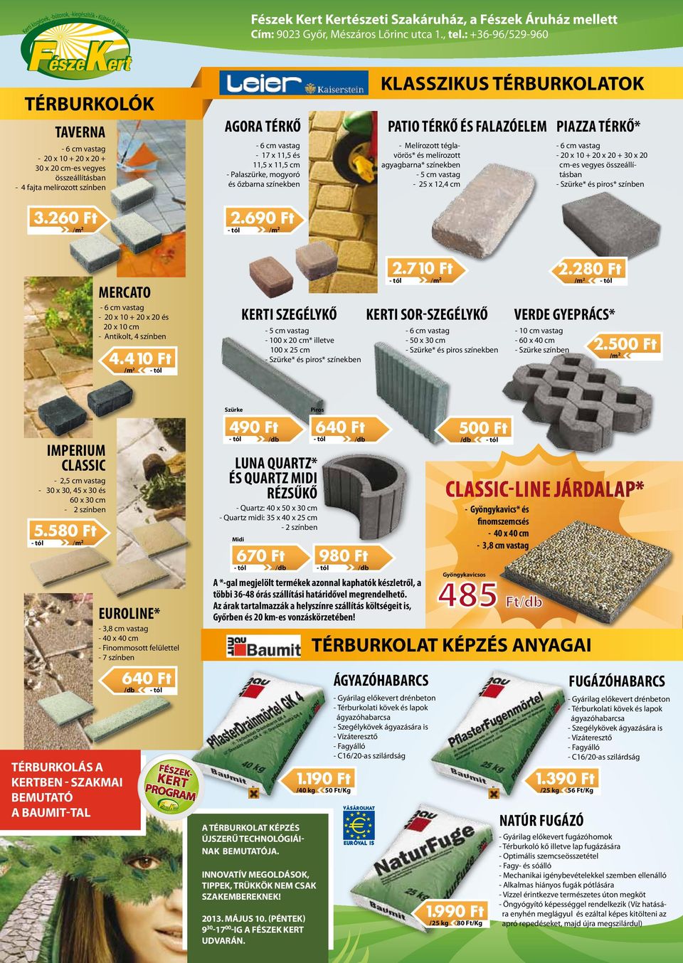 260 Ft /m 2 AGORA TÉRKŐ - 17 x 11,5 és 11,5 x 11,5 cm - Palaszürke, mogyoró és őzbarna színekben 2.
