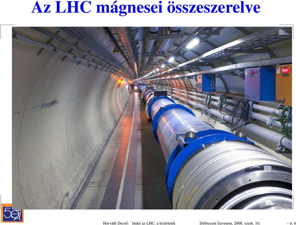 Dezső: Indul az LHC: a