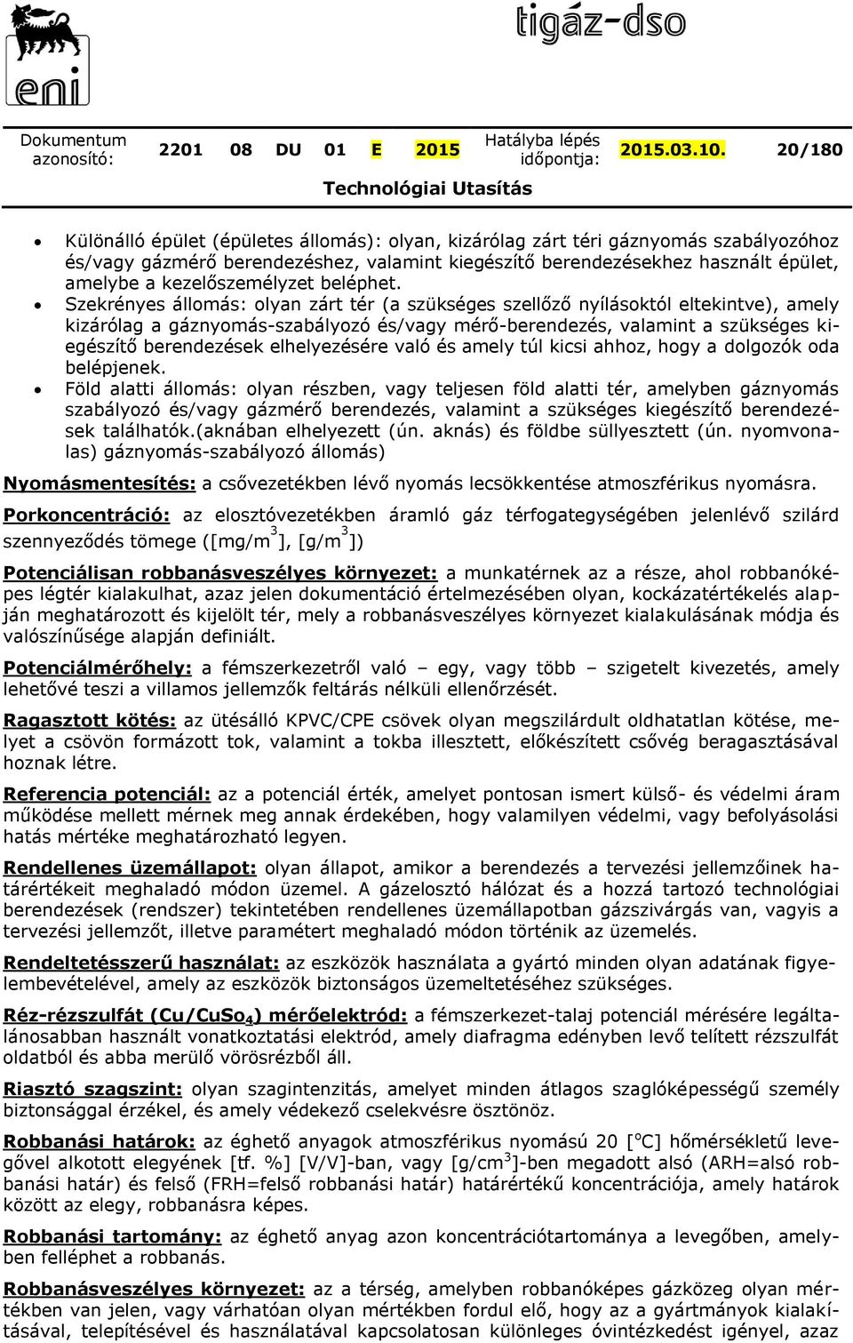 kezelőszemélyzet beléphet.