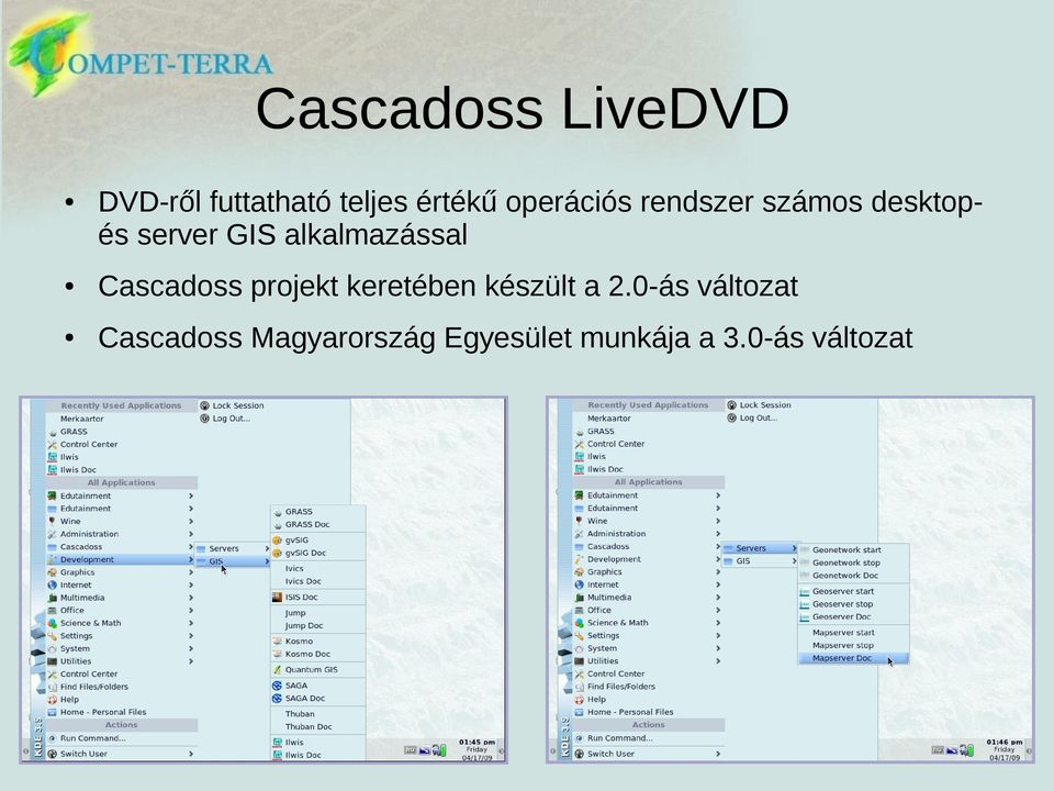 alkalmazással Cascadoss projekt keretében készült a 2.