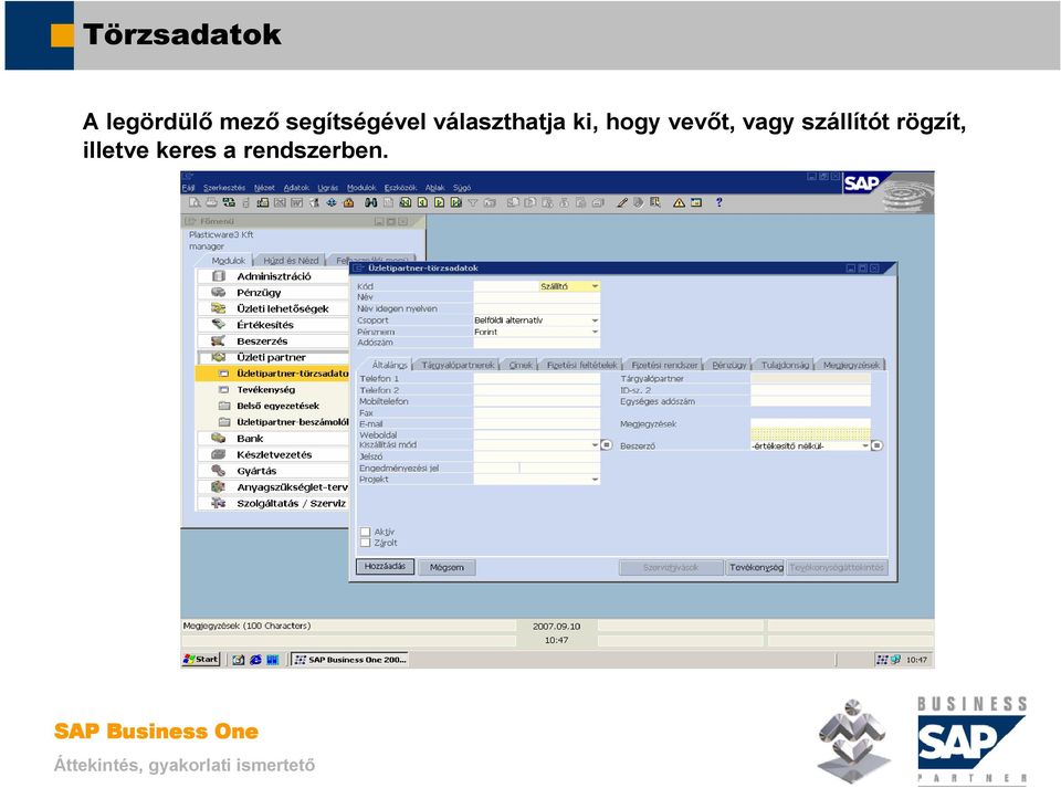 SAP Business One. Üzleti partnerek kezelése. Mosaic Business System Kft.;  Support: - PDF Free Download