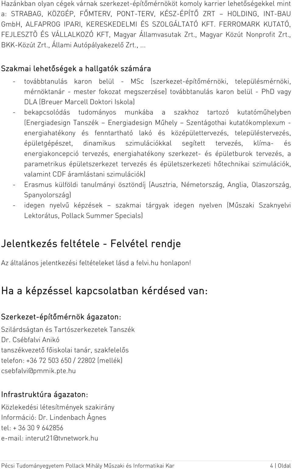 FEJLESZTÕ ÉS VÁLLALKOZÓ KFT, 