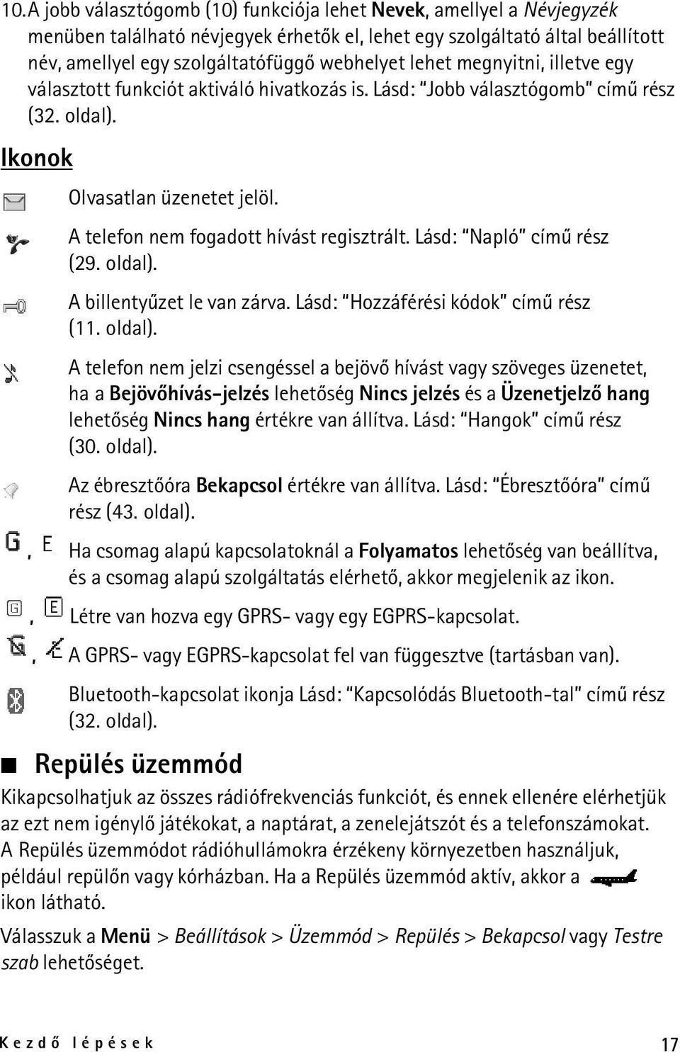 Lásd: Napló címû rész (29. oldal).
