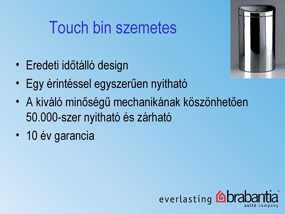 A kiváló minőségű mechanikának
