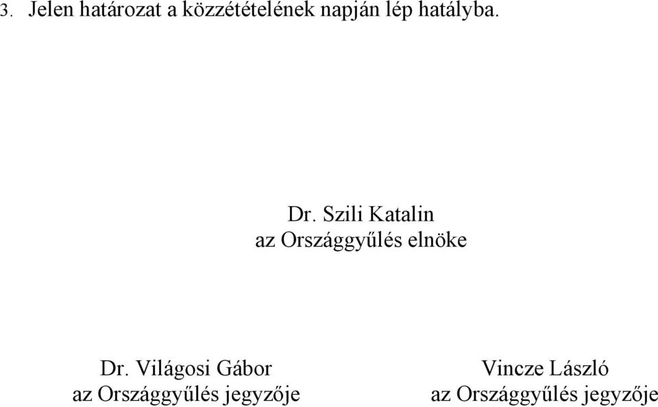 Szili Katalin az Országgyűlés elnöke Dr.