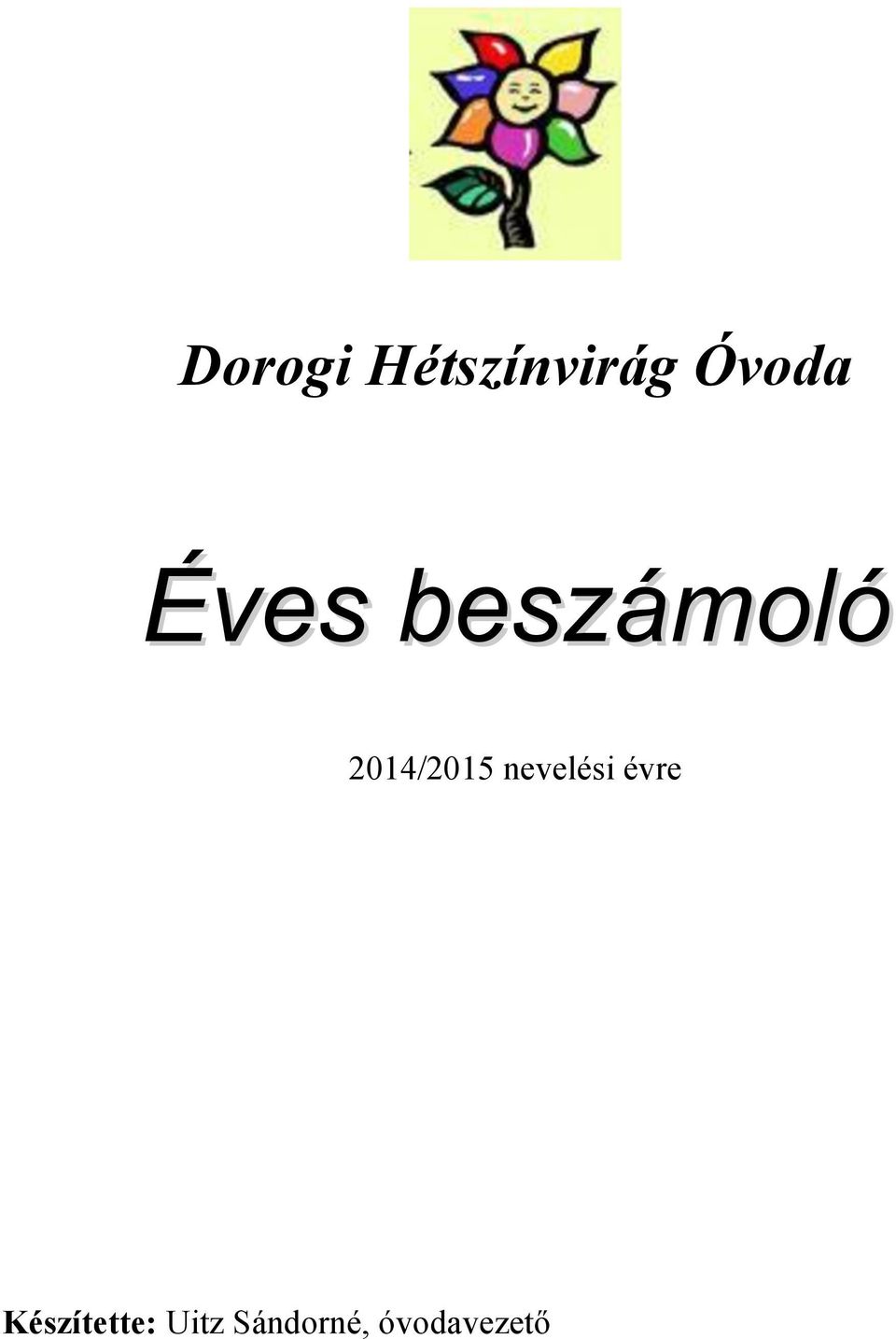 re Készítette: Uitz