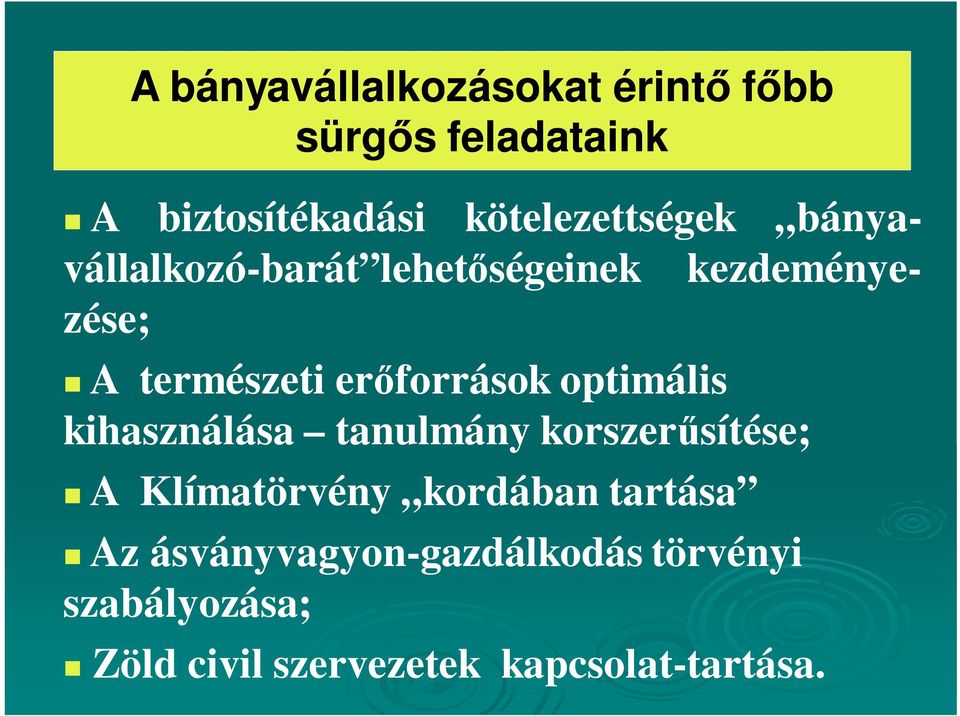 erıforrások optimális kihasználása tanulmány korszerősítése; A Klímatörvény kordában